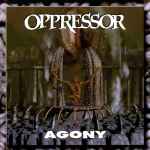 OPPRESSOR - Agony Re-Release 2CD